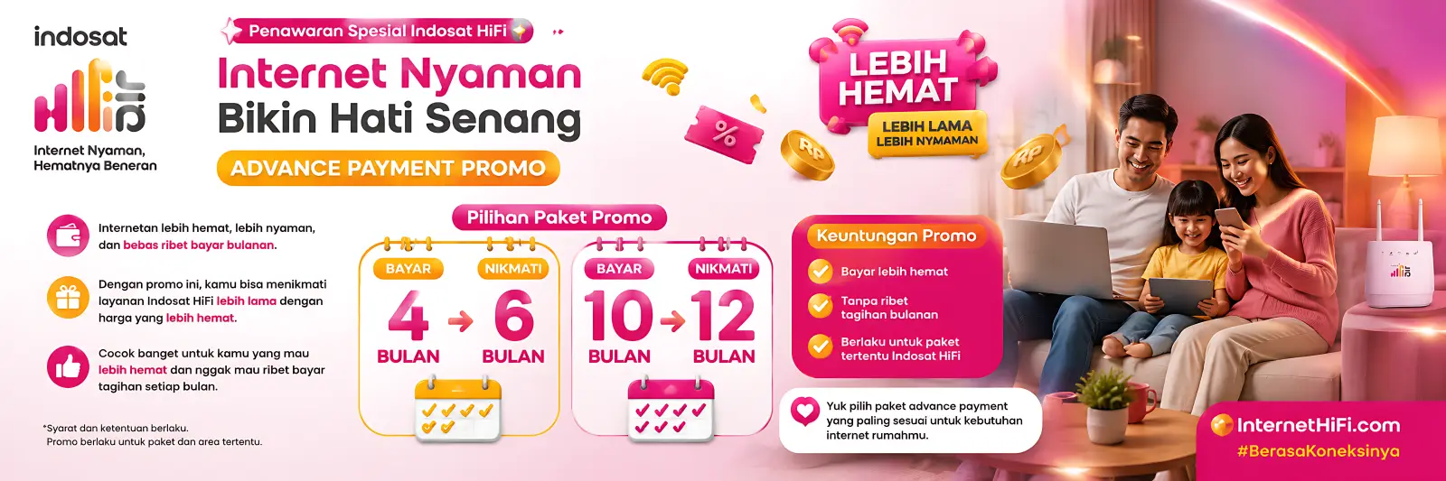 Promo Advance Payment Indosat HiFi dengan keuntungan internet lebih hemat melalui pembayaran beberapa bulan di muka.